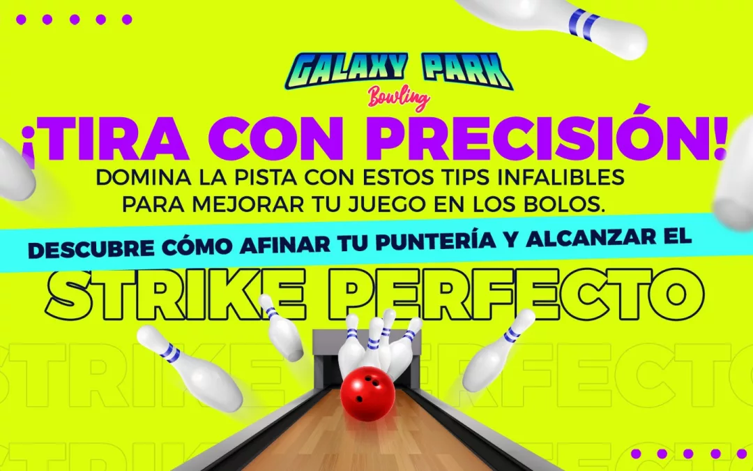 ¡Tira con precisión! Tips infalibles para ganar a los bolos 