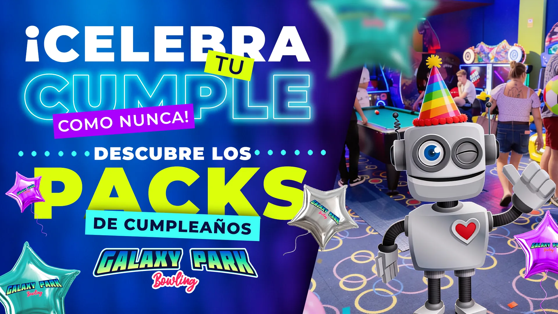 BLOG CUMPLES GALAXY PARK ¡CELEBRA TU CUMPLE COMO NUNCA!