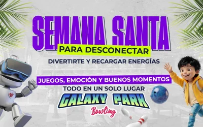 Semana Santa para desconectar, divertirte y recargar energías…