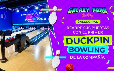 Galaxy Park Algeciras reabre sus puertas con el primer Duckpin Bowling de la compañía 