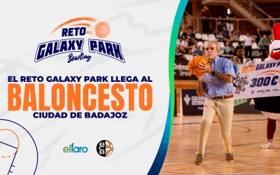 El Reto Galaxy Park llega al Baloncesto Ciudad de Badajoz